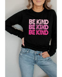 Azura Exchange BE KIND Letter Print Sweatshirt - M