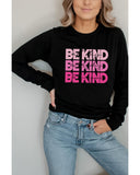 Azura Exchange BE KIND Letter Print Sweatshirt - S